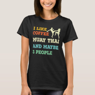 Muay Thai Kick Boxing Martial Mma Coffee Retro T-shirt
