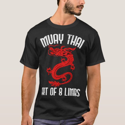 Muay Thai Of 8 Limbs Muay Thai Quotes T-shirt (Voorkant)