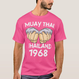 Muay Thai Thailand 1968 Fighter Martial Arts MMA K T-shirt