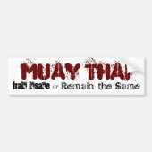 Muay Thai - treinen krankzinnig Bumpersticker (Voorkant)