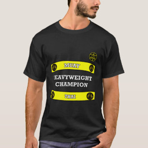 Muay Thai- Zwaargewicht T-shirt