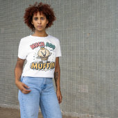 Much Ado About Muffin Shakespeare Pun Funny Bakery T-shirt