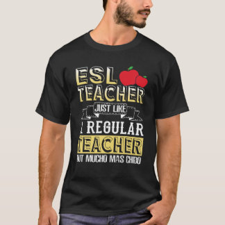 Mucho Mas Chido Funny ESL Teacher Gift T Shirt