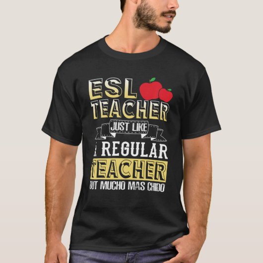 Mucho Mas Chido Funny ESL Teacher Gift T Shirt (Voorkant)
