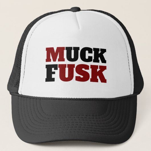 "MUCK FUSK" Trucker Hat Pet (Voorkant)