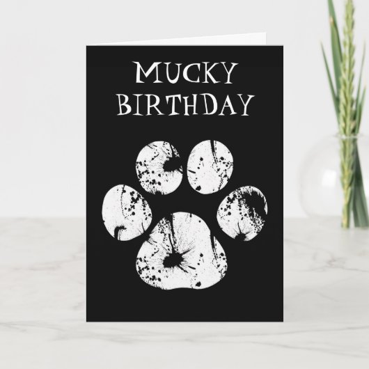 Mucky Paw Verjaardag Kaart (Voorkant)