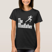 Mud Run for Men Mud Run Team Mud Team T-shirt (Voorkant)