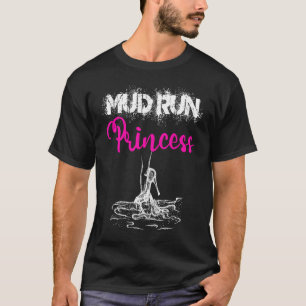 Mud Run Prinses Vrouwen Mud Runner Obstakel Race M T-shirt