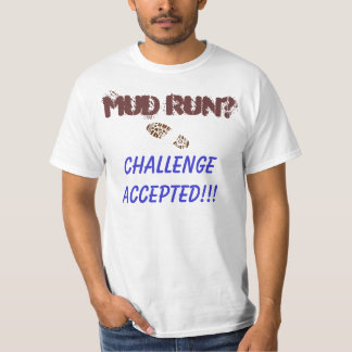 Mud Run T-shirt
