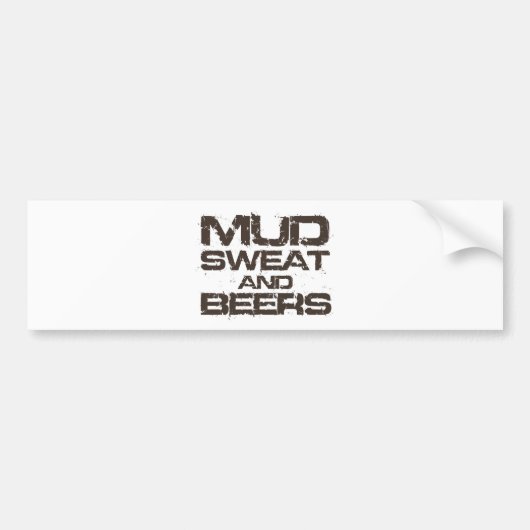 Mud Sweat en Beers Bumpersticker (Voorkant)
