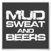 Mud Sweat en Beers Foto Afdruk (Voorkant)