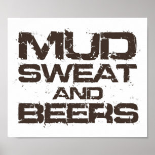 Mud Sweat en Beers Poster