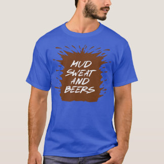 Mud Sweat en Beers T-shirt