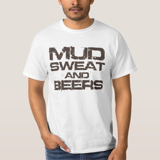 Mud Sweat en Beers T-shirt (Voorkant)