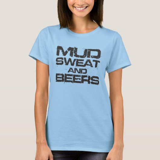Mud Sweat en Beers T-shirt (Voorkant)