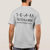 mudder8, Team, Geen Uitzonderingen T-shirt (Achterkant)