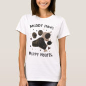 Muddy Paws Happy Hearts Dog Lover Shirt – Cute Pet (Voorkant)