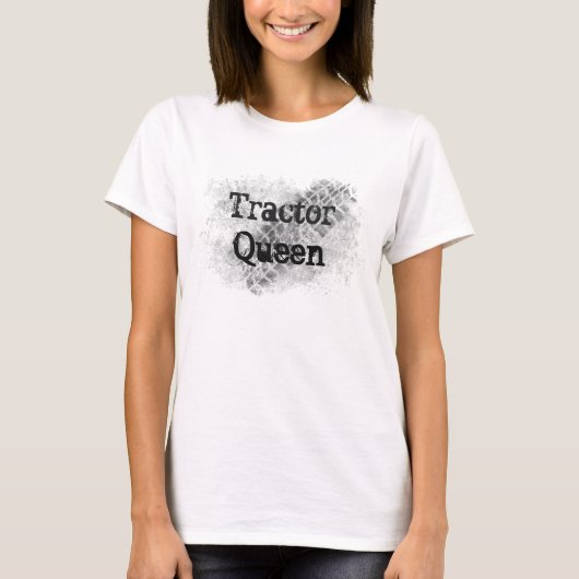Muddy Tractor Tire Tread, Tractor Queen T-shirt (Voorkant)
