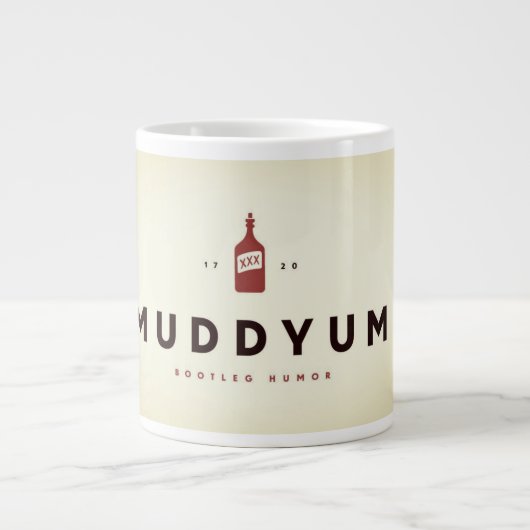 MuddyUm Bootleg Humor Grote Koffiekop (Voorkant)