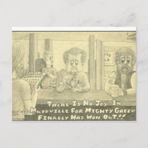 Mudville Greed Original Pencil Tekening Briefkaart