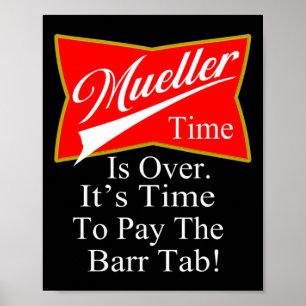 Mueller Rr Tijd Grappig Politiek Trump T Shirt Poster
