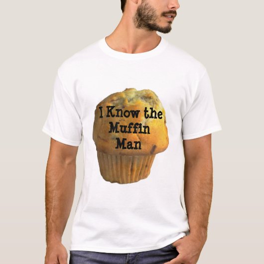 Muffin Man Shirt (Voorkant)