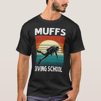 Muffs Diving School T-shirt