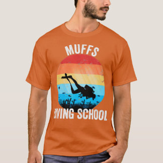 Muffs diving school's amp giften t-shirt
