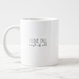 Mug (591 ml) - I Love Fall Most Of All Grote Koffiekop