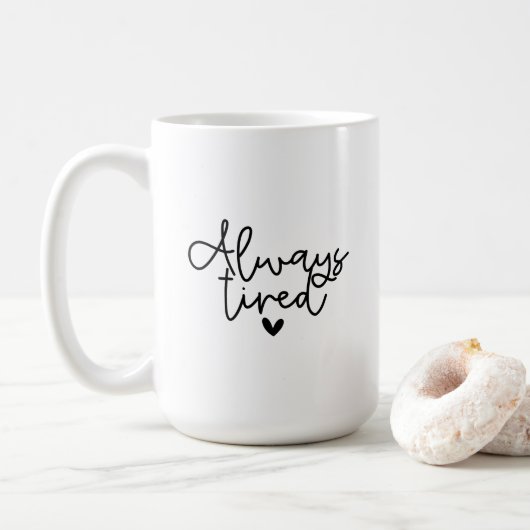 Mug - Always Tired Koffiemok (Met donut)