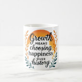 Mug — Choosing Happiness Over History Koffiemok (Center)