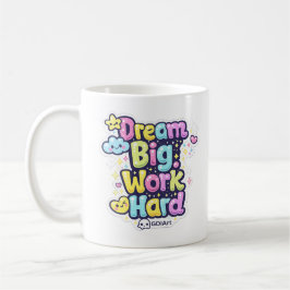 MUG - Dream Big, Work Hard Koffiemok