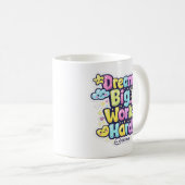 MUG - Droom groot, Werk hard Koffiemok (Voorkant rechts)