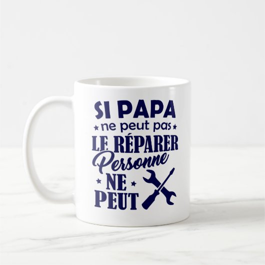 Mug Fete des Peres - Als Papa hem niet kan reparer Koffiemok (Links)