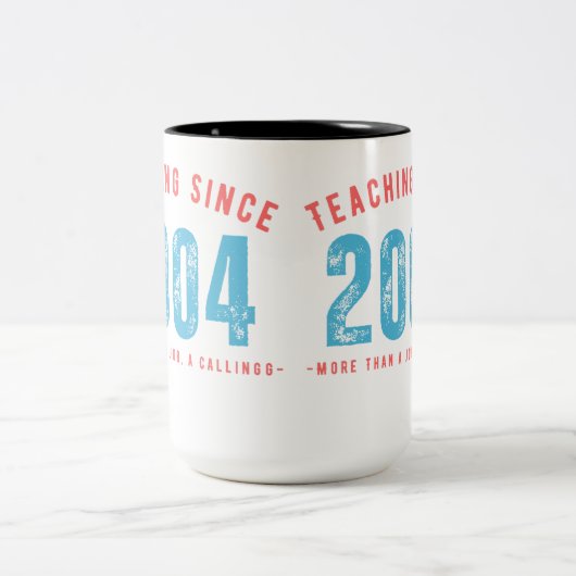 Mug for teacher | Teaching since 2004 Tweekleurige Koffiemok (Center)