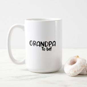 Mug - Grandpa To Be! Koffiemok