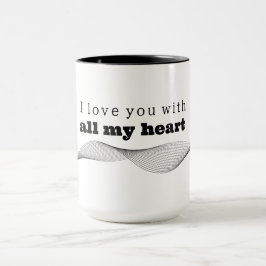 Mug I love you with all my heart Mok