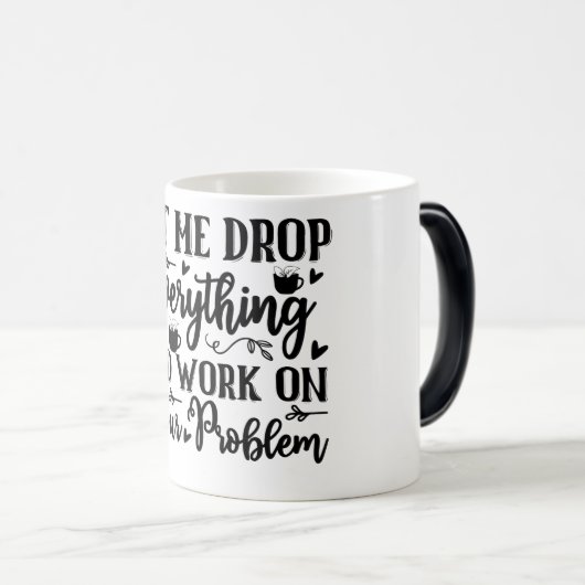 Mug Magic Funny Office Coffee Quotes Magische Mok (Voorkant rechts)