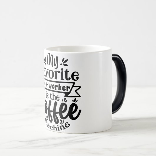 Mug Magic Funny Office Coffee Quotes Magische Mok (Voorkant rechts)