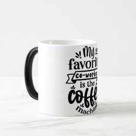 Mug Magic Funny Office Coffee Quotes Magische Mok