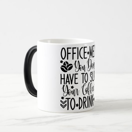 Mug Magic Funny Office Coffee Quotes Magische Mok (Voorkant links)
