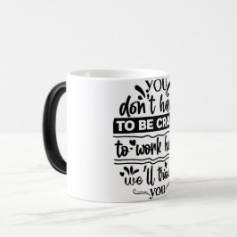 Mug Magic Funny Office Coffee Quotes Magische Mok