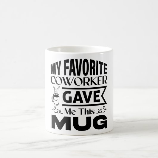 Mug Magic Funny Office Coffee Quotes Magische Mok (Center)