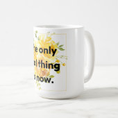 Mug: the only real thing is now koffiemok (Voorkant rechts)