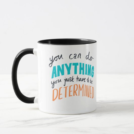 Mug " You can do anything " Mok (Links)