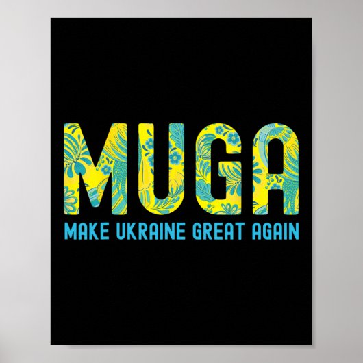 Muga Maak Oekraïne Groots Opnieuw Steun Grappige Z Poster (Voorkant)