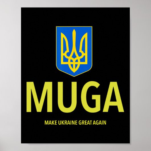 Muga Maak Oekraïne Groter Weer Poster (Voorkant)