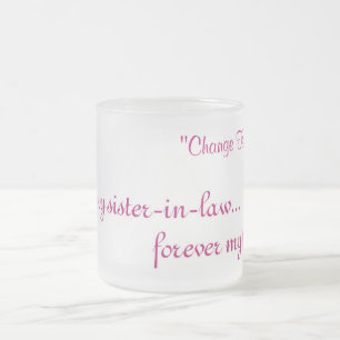 mugFirst My Sister-in-law Matglas Koffiemok