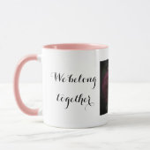 Mugg We belong together Mok (Links)