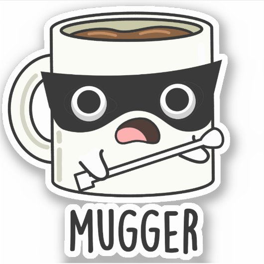 Mugger Grappige Mok Puns Sticker (Voorkant)